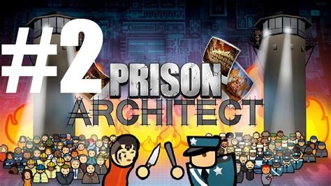 Prison Architect - Hayatınızın Hapishanesi Olmak İçin Mükemmel Bir Şans!